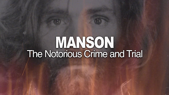 Manson: The Notorious Crime & Trial